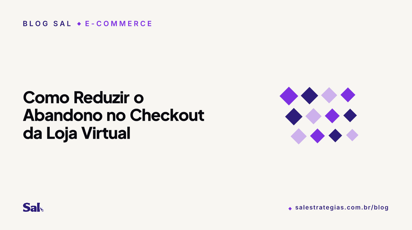 Como Reduzir o Abandono no Checkout: as Fricções que Custam Vendas