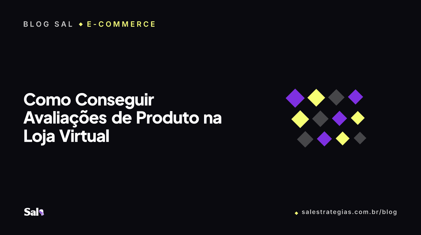 Como Conseguir Avaliações de Produto na Loja Virtual