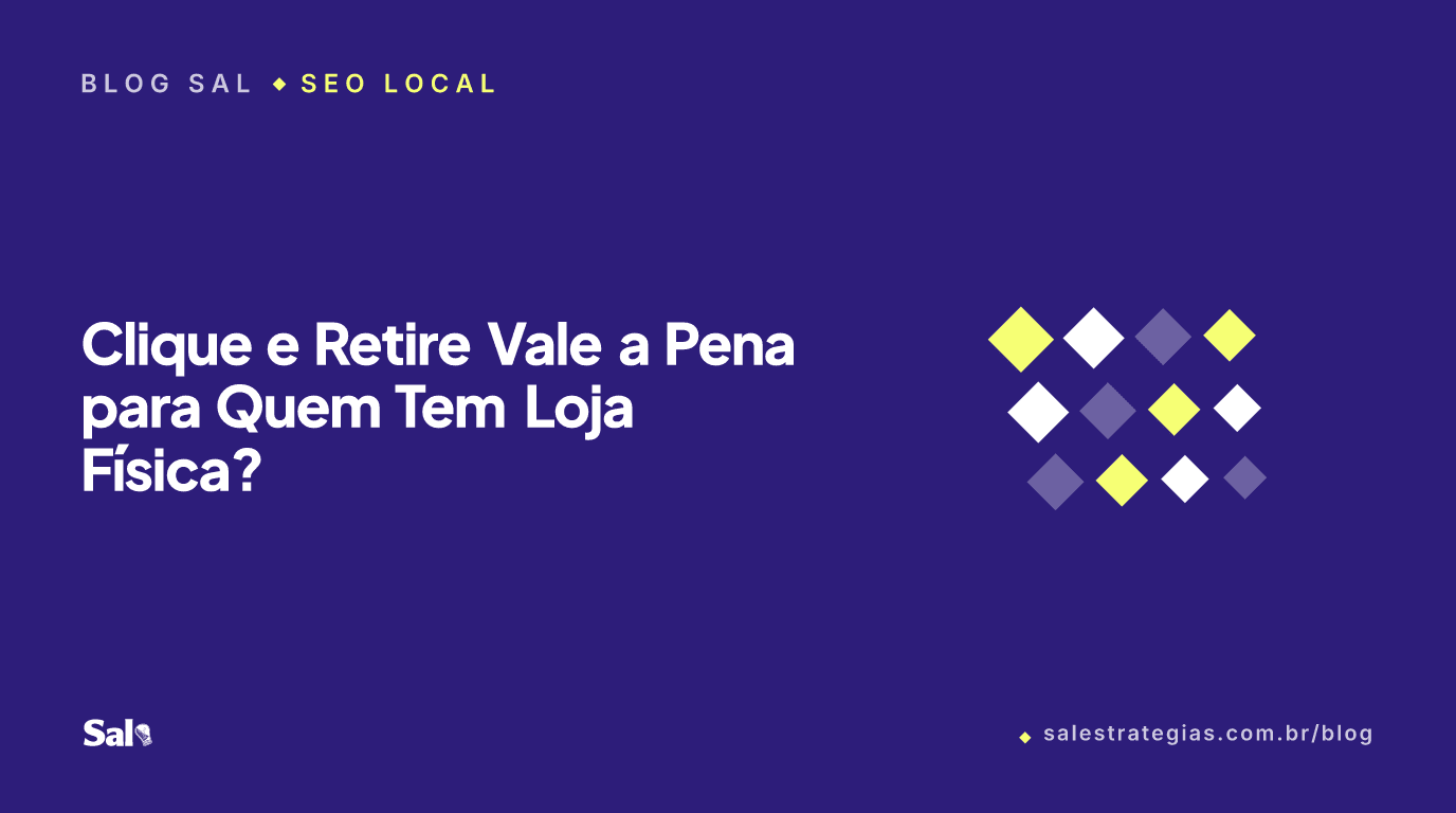 Clique e Retire Vale a Pena para Quem Tem Loja Física?